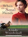 When the Soul Mends@